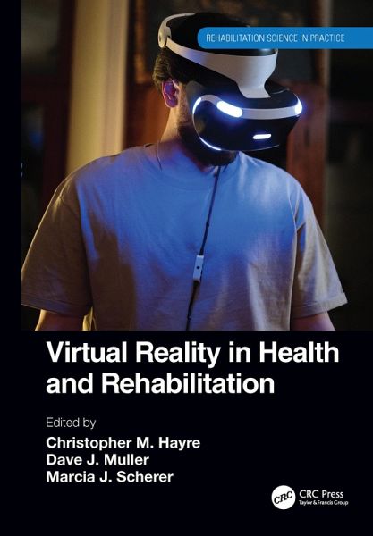 Virtual Reality in Health and Rehabilitation (eBook, ePUB)