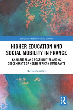 Higher Education and Social Mobility in France (eBook, ePUB) - Shahrokni, Shirin