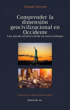Cover Comprender la dimensión geocivilizacional en Occidente (Civilización y cultura, #1) (eBook, ePUB)