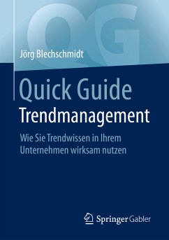 Quick Guide Trendmanagement (eBook, PDF) - Blechschmidt, Jörg