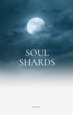 Soul Shards (eBook, ePUB) Soul Shards (eBook, ePUB)