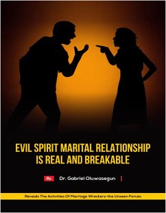 Cover Evil Spirit Marital Relationship is Real and Breakable (eBook, ePUB)