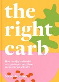 The Right Carb (eBook, ePUB)
