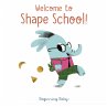 Welcome To Shape School! (eBook, ePUB) - Bild 1
