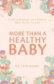 More Than a Healthy Baby (eBook, ePUB)