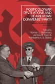 Post-Cold War Revelations and the American Communist Party (eBook, PDF)