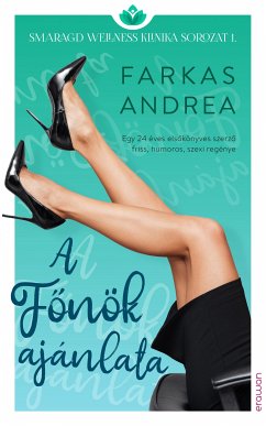 A Főnök ajánlata (eBook, ePUB) - Farkas, Andrea