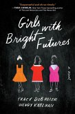 Girls with Bright Futures (eBook, ePUB)