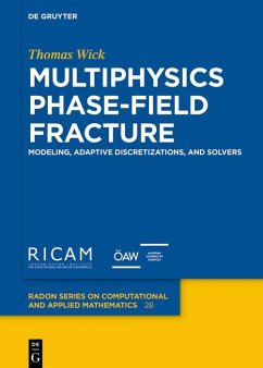 Multiphysics Phase-Field Fracture (eBook, PDF) - Wick, Thomas