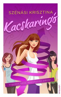 Kacskaringó (eBook, ePUB) - Szénási, Krisztina