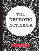 The Neurotic Notebook (eBook, ePUB) The Neurotic Notebook (eBook, ePUB)