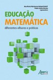 Educação Matemática: diferentes Olhares e Práticas (eBook, ePUB)