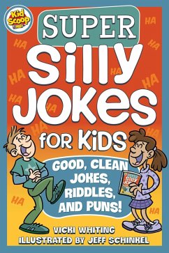 Super Silly Jokes for Kids (eBook, ePUB) - Whiting, Vicki
