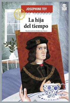 La hija del tiempo (eBook, ePUB) - Tey, Josephine