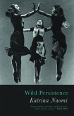 Wild Persistence (eBook, ePUB)