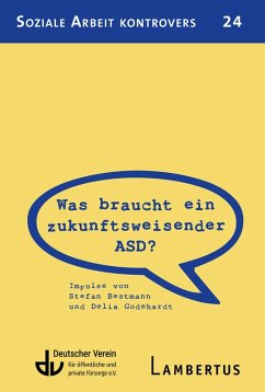 Was braucht ein zukunftsweisender ASD? (eBook, PDF) Cover Was braucht ein zukunftsweisender ASD? (eBook, PDF)