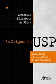 As Origens da Usp: Raça, Nação e Branquitude na Universidade (eBook, ePUB)