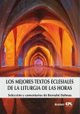 Los mejores textos eclesiales de la Liturgia de las Horas (eBook, ePUB)