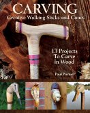 Carving Creative Walking Sticks and Canes (eBook, ePUB)