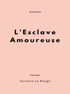 L'Esclave Amoureuse (eBook, ePUB)