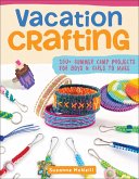 Vacation Crafting (eBook, ePUB)