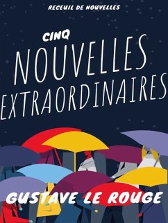 Cinq Nouvelles Extraordinaires (eBook, ePUB)