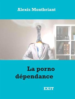 Cover La porno dépendance (eBook, ePUB)
