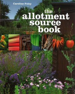 The Allotment Source Book (eBook, ePUB) - Foley, Caroline