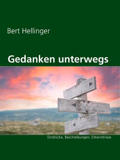 Gedanken unterwegs (eBook, ePUB) - Hellinger, Bert
