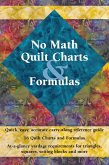 No Math Quilt Charts & Formulas (eBook, ePUB)