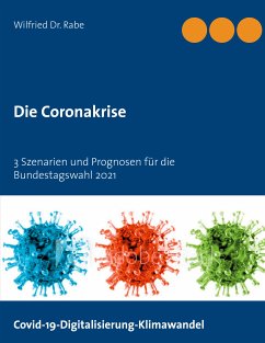 Die Coronakrise (eBook, ePUB) - Rabe, Wilfried