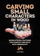 Carving Small Characters in Wood... - Bild 1