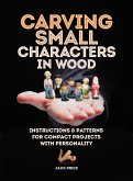 Carving Small Characters in Wood (eBook, ePUB)