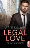 Nur du und ich / Legal Love Bd.3 (eBook, ePUB)