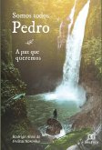 Somos todos Pedro (eBook, ePUB)