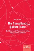 The Transatlantic Culture Trade (eBook, ePUB)