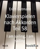 Klavierspielen nach Akkorden Teil 58 (eBook, ePUB)