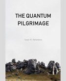 The Quantum Pilgrimage (eBook, ePUB)