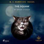 B. J. Harrison Reads The Squaw (MP3-Download)