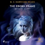 B. J. Harrison Reads The Ebony Frame (MP3-Download)