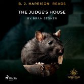 B. J. Harrison Reads The Judge's House (MP3-Download) B. J. Harrison Reads The Judge's House (MP3-Download)