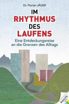Im Rhythmus des Laufens - Jäger, Florian