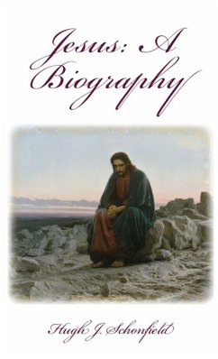 Jesus a Biography - Schonfield, Hugh J.