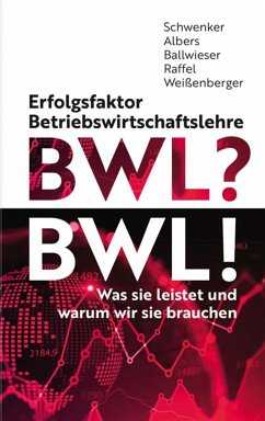 Erfolgsfaktor BWL (eBook, PDF) - Schwenker, Burkhardt; Albers, Sönke; Ballwieser, Wolfgang; Raffel, Tobias; Weißenberger, Barbara E.