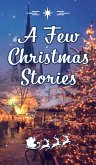 A Few Christmas stories (fixed-layout eBook, ePUB)