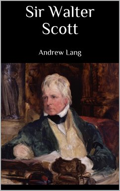 Sir Walter Scott (eBook, ePUB) - Lang, Andrew