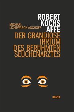 Robert Kochs Affe (eBook, PDF) - Lichtwarck-Aschoff, Michael