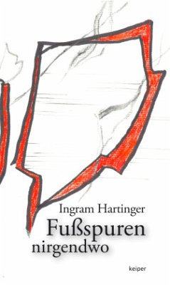Fußspuren nirgendwo - Hartinger, Ingram
