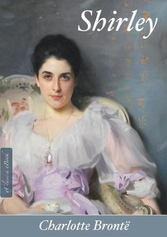 Shirley (Deutsche Ausgabe) (eBook, ePUB) - Brontë, Charlotte
