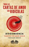 Todas As Cartas De Amor São Ridículas (eBook, ePUB)